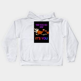 I YOU KNOW YES YES coke Kids Hoodie